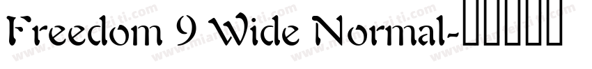 Freedom 9 Wide Normal字体转换